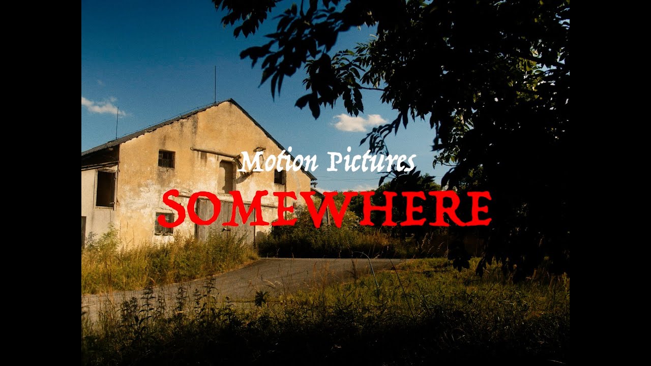 SOMEWHERE – Moving Pictures